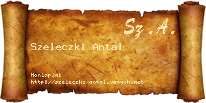 Szeleczki Antal névjegykártya